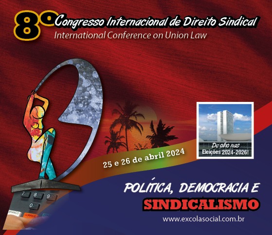 Faça a sua inscrição e participe do 8⁰ Congresso Internacional de Direito Sindical