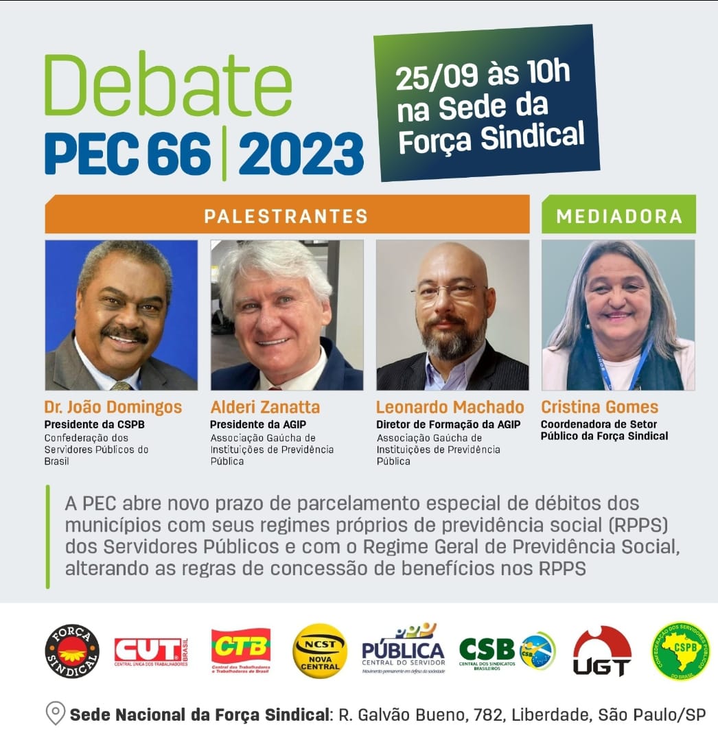 Servidores Públicos da Força debatem PEC 66