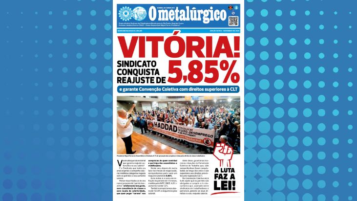 Jornal O metalúrgico destaca a conquista do reajuste de 5,85% na Campanha Salarial 2024