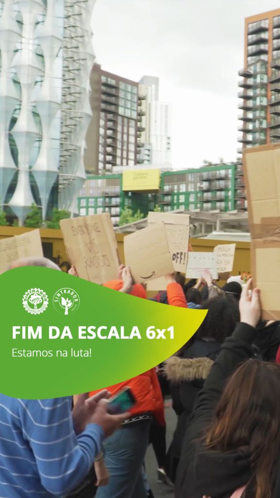 Sintrabor na luta pelo fim da escala 6X1