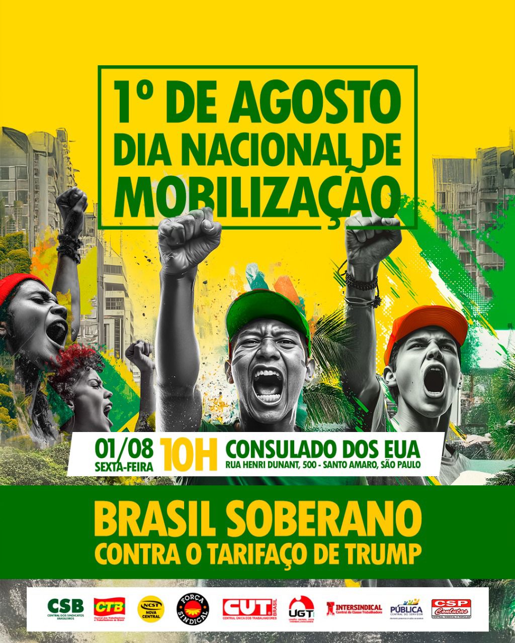 Trabalhadores fazem ato contra o tarifaço de Trump e em defesa da soberania