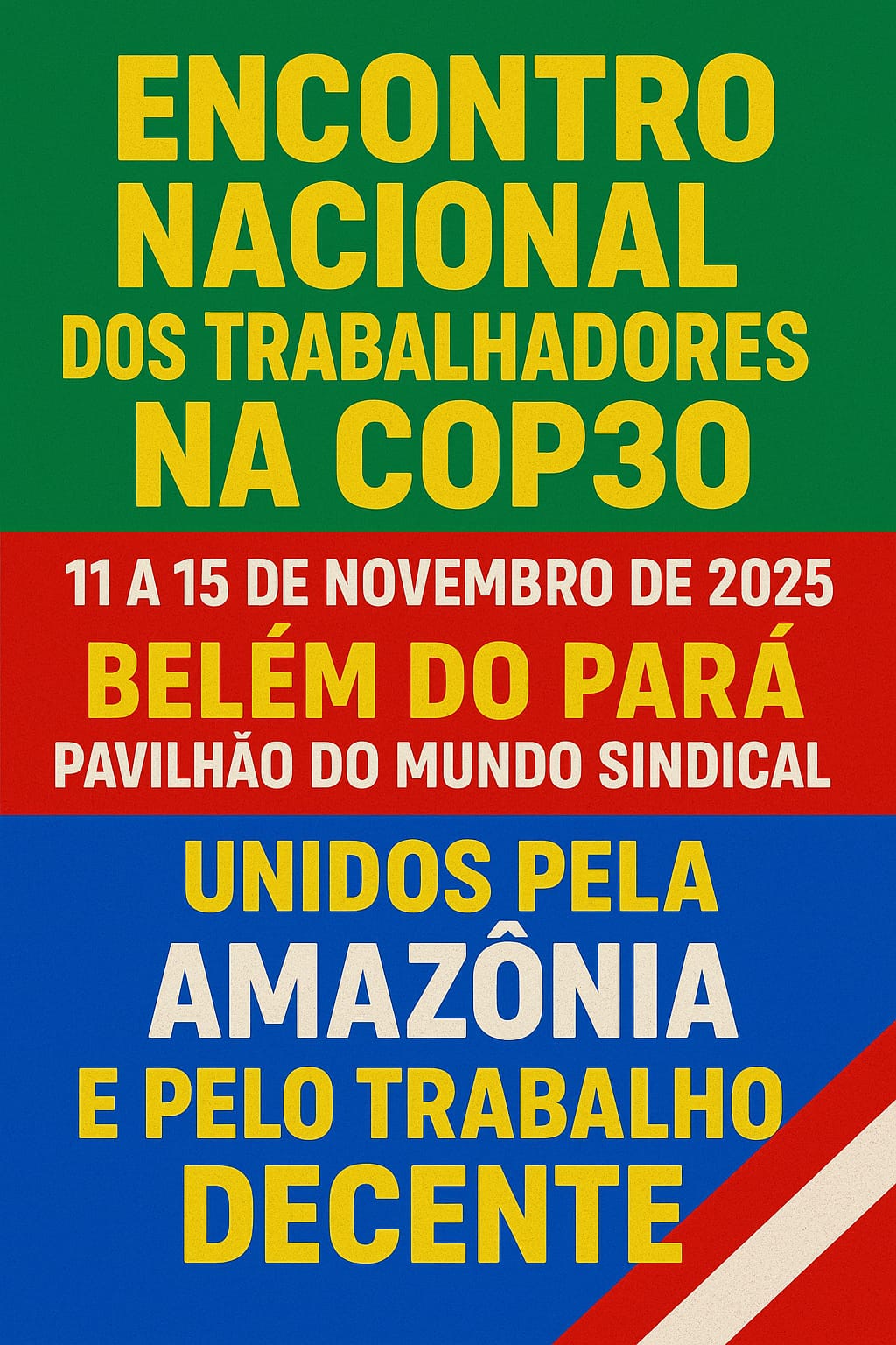 Trabalhadores organizam encontro nacional na COP30 em Belém