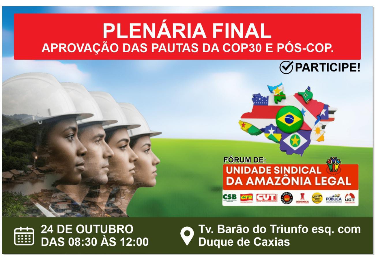 Plenária Final define atuação sindical na COP30