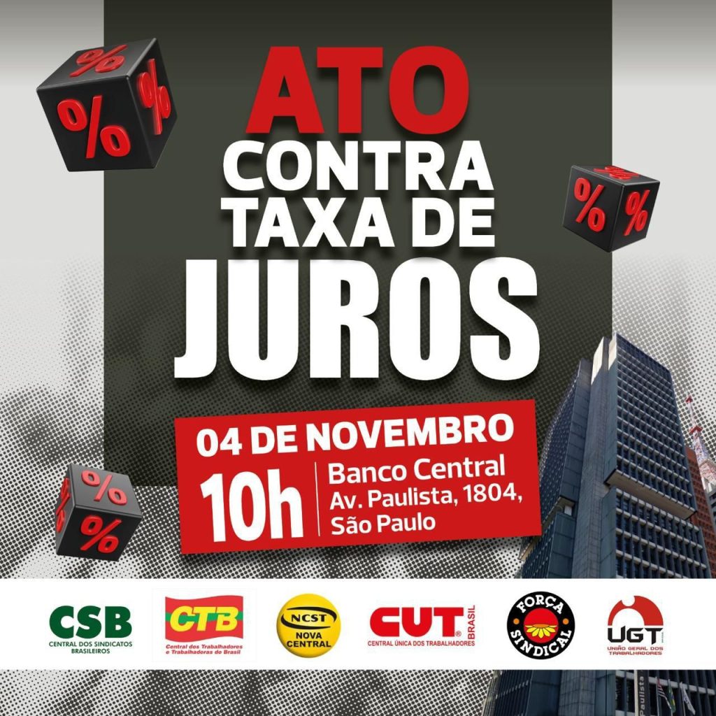Centrais convocam ato contra juros altos na Avenida Paulista