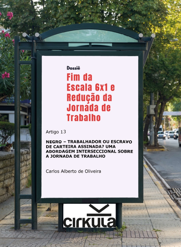Racismo estrutural e jornada 6×1: impactos sobre trabalhadores negros
