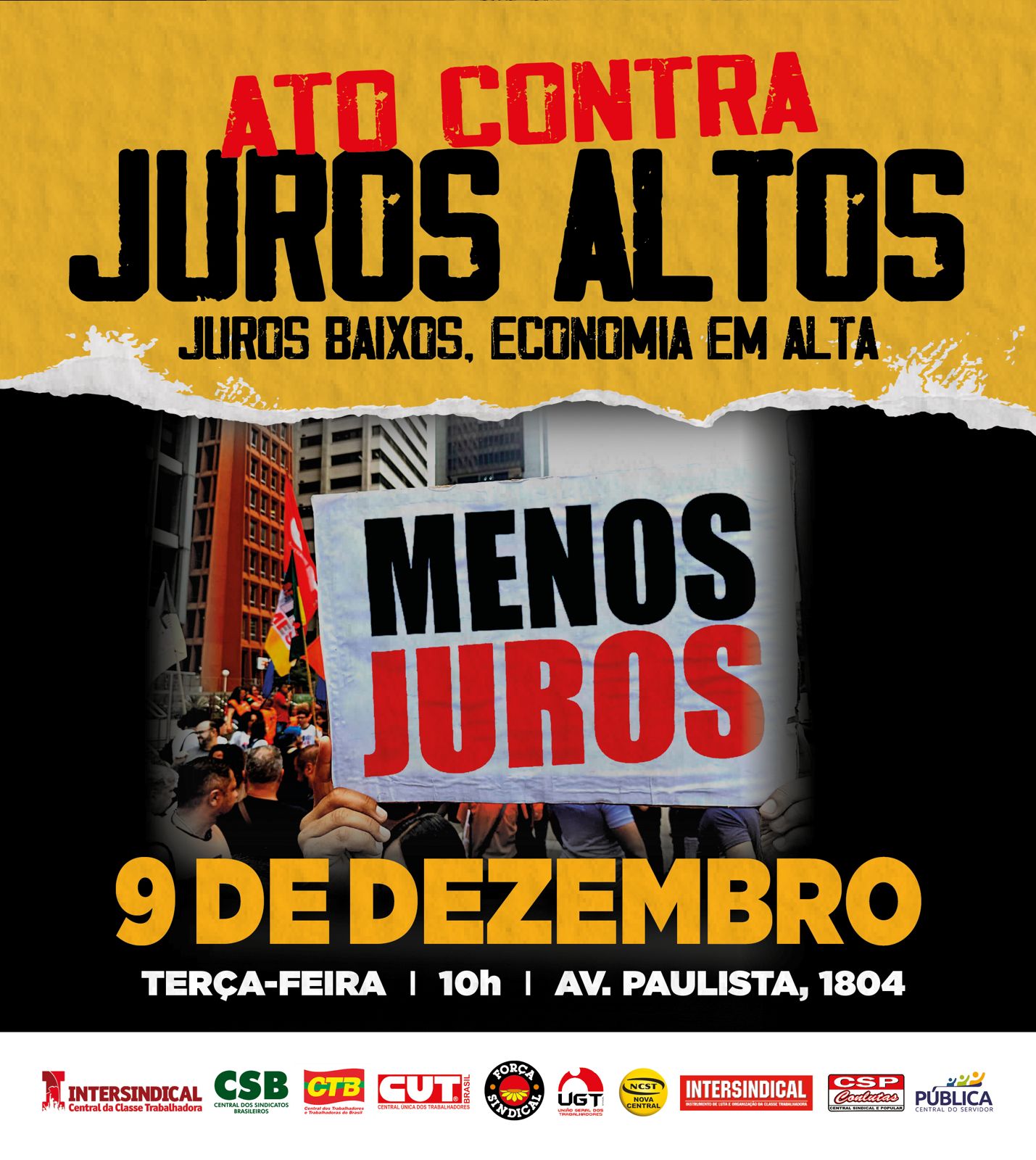 Centrais sindicais convocam ato unificado contra juros altos na Avenida Paulista