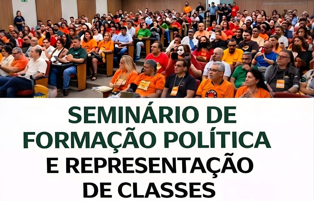 Seminário dos servidores fortalece formação política sindical; faça sua inscrição