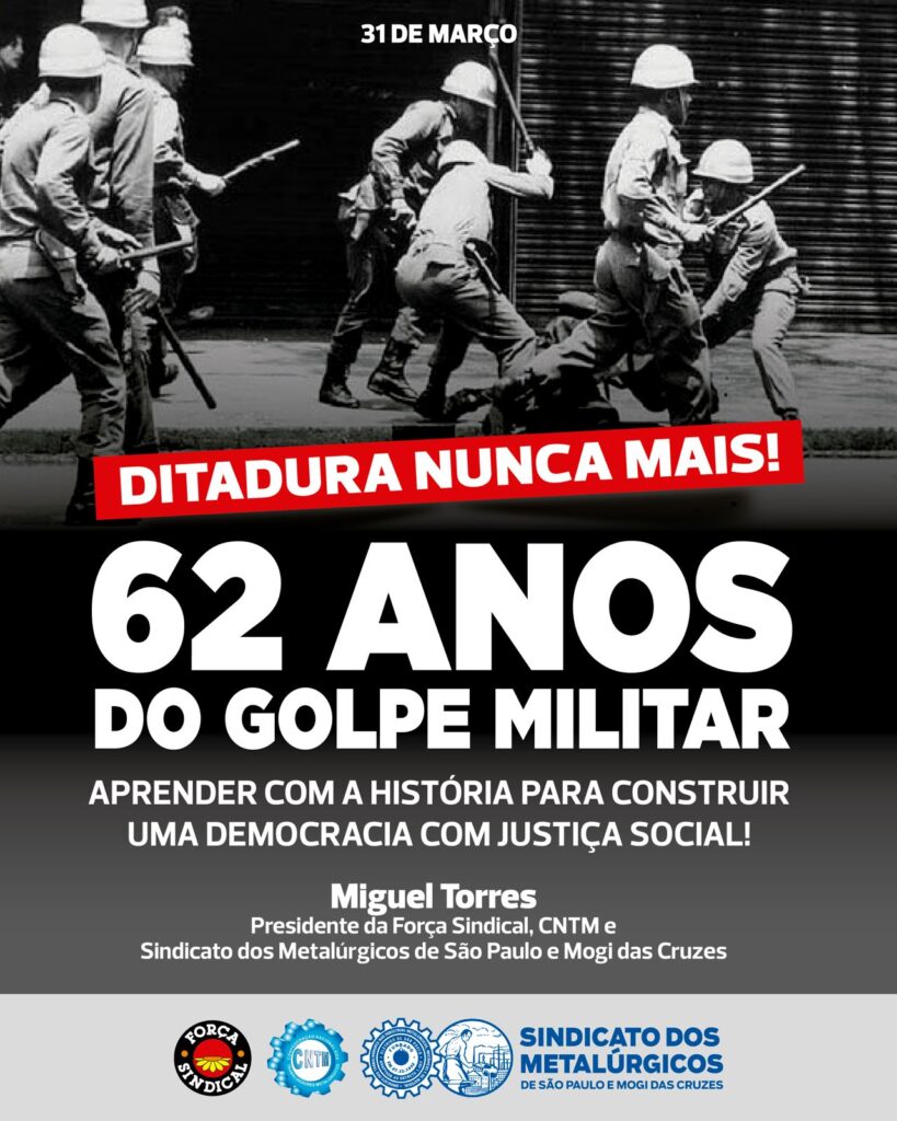62 anos do golpe militar. Ditadura nunca mais!