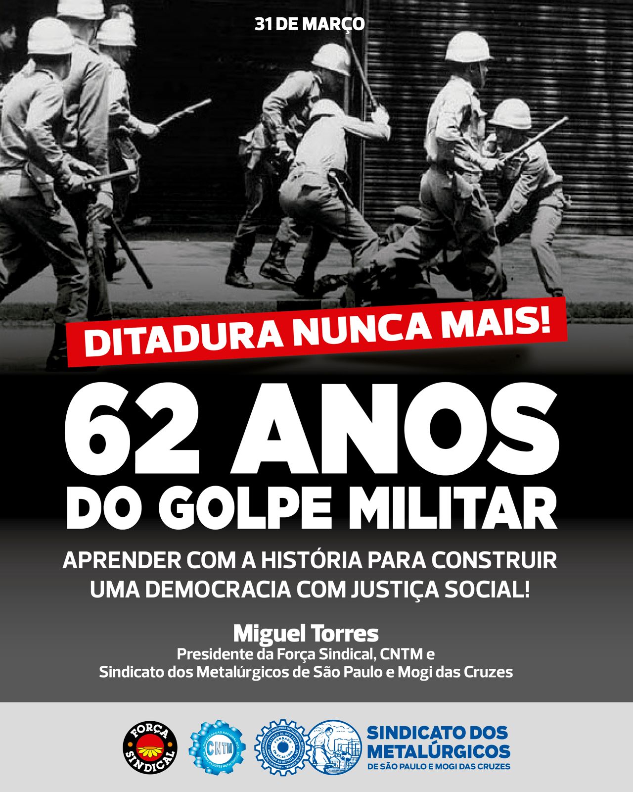 62 anos do golpe militar. Ditadura nunca mais!