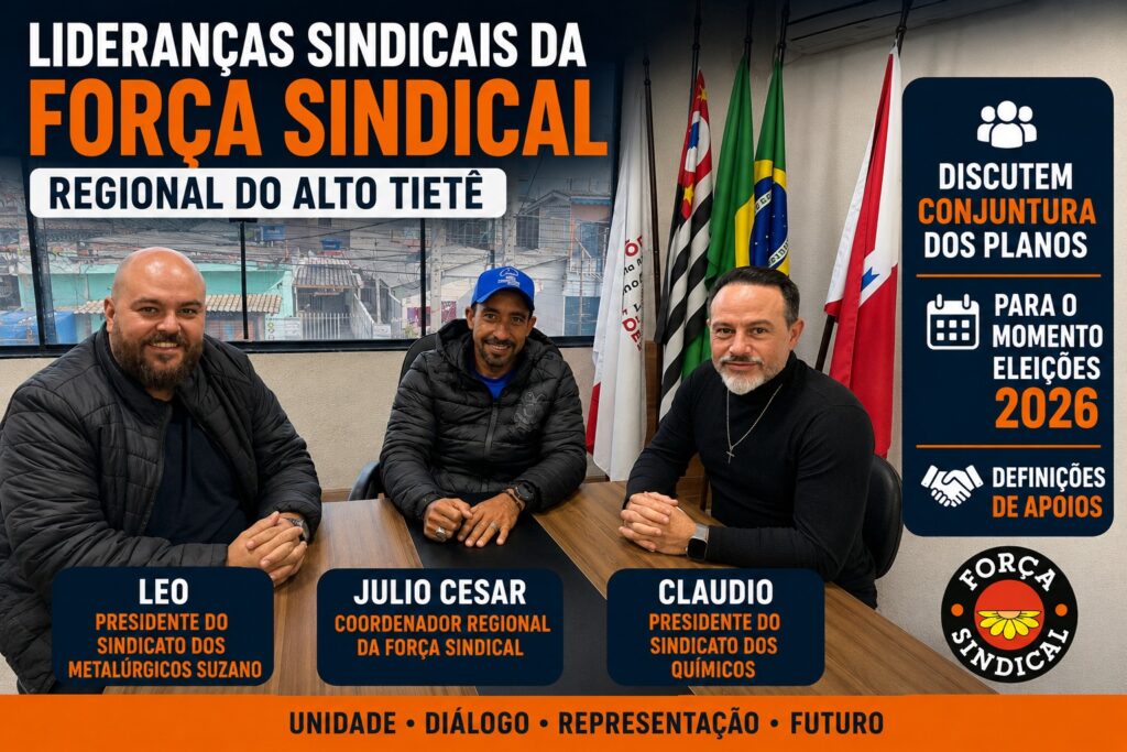 Regional Alto Tietê da Força Sindical debate eleições de 2026