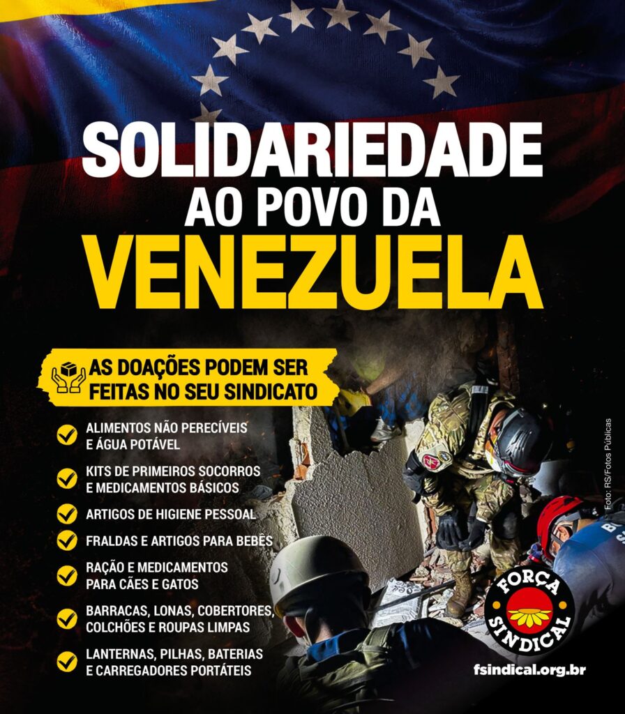 Força Sindical reforça campanha de solidariedade à Venezuela