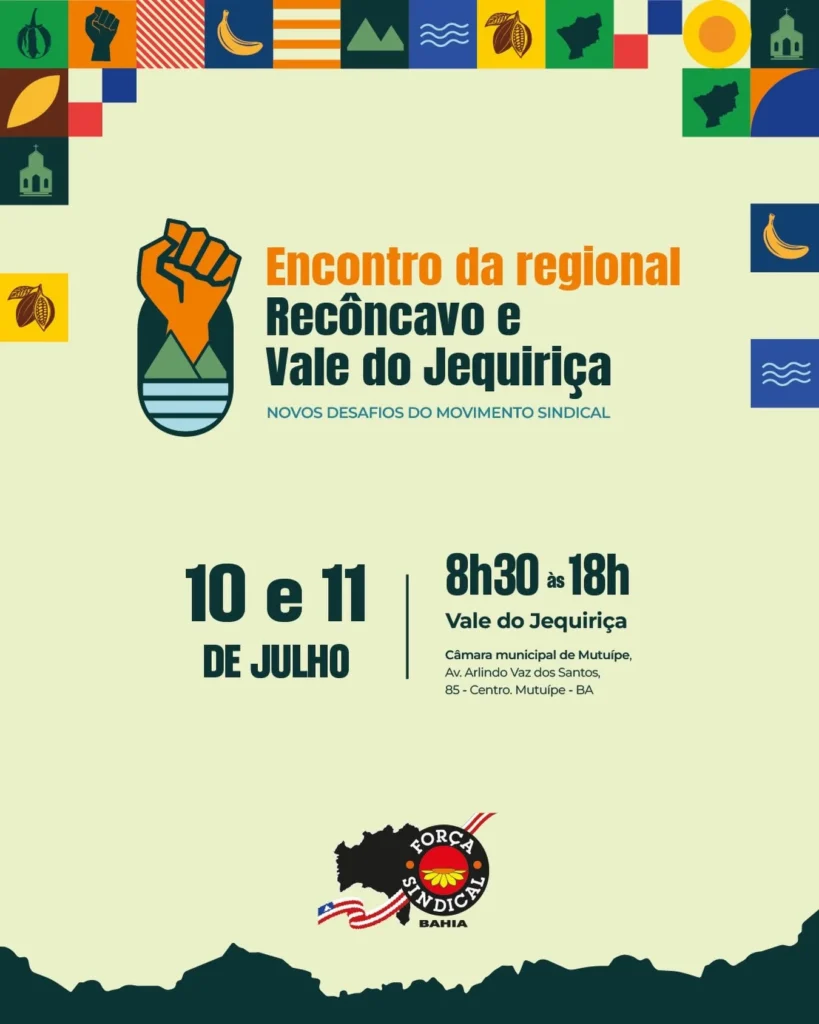 Força Sindical reúne Regional Recôncavo em Mutuípe