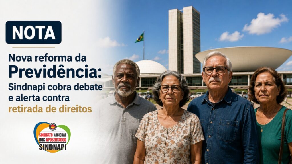 Sindnapi rejeita nova reforma que retira direitos