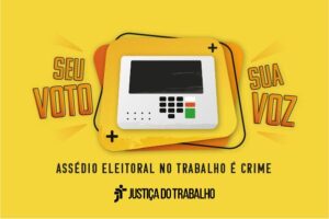 MPT registra 463 denúncias de assédio eleitoral em 2026